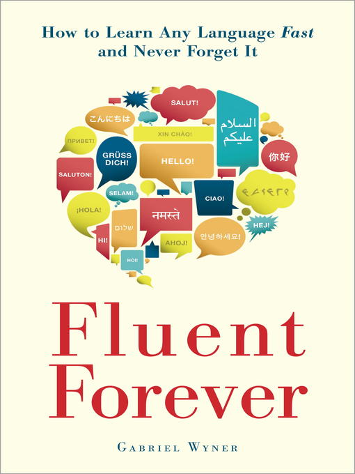 Title details for Fluent Forever by Gabriel Wyner - Wait list